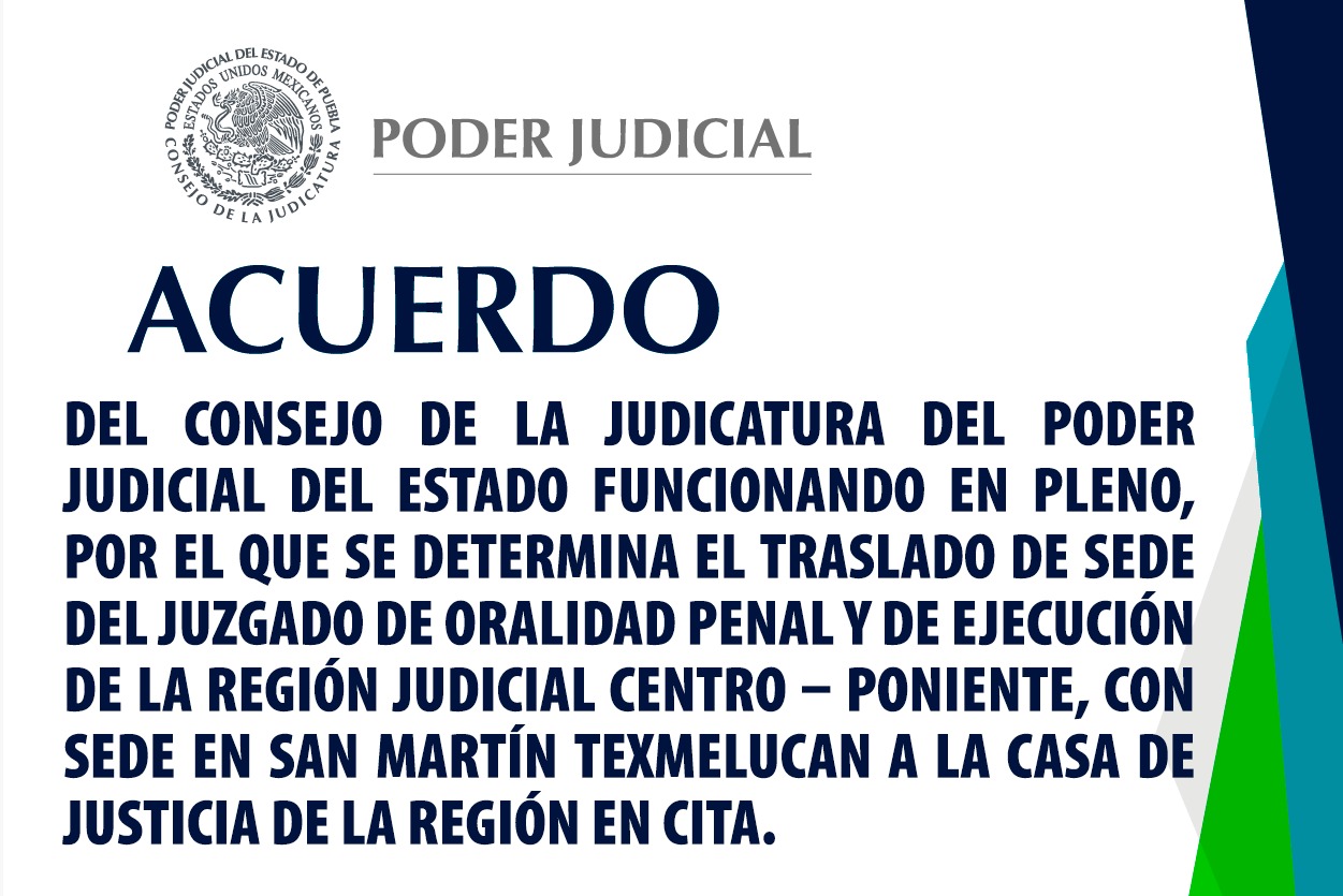 acuerdo casa de justicia juzgado penal oral texmelucan hueyatzacoalco TSJ
