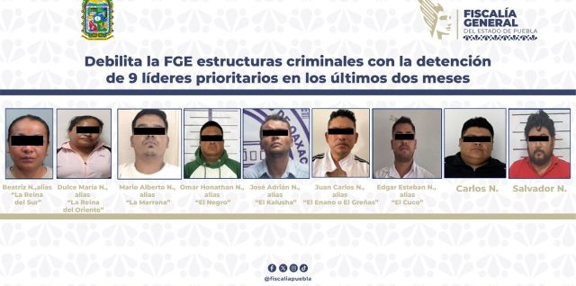 captura fge puebla 9 lideres criminales prioritarios