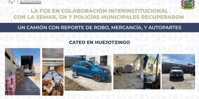 fiscalia huejotzingo cateo mercancia robada