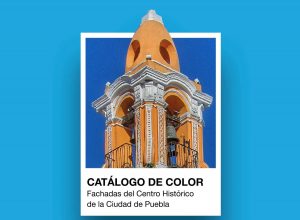 Nueva guía digital brinda los pasos para pintar los inmuebles históricos de la ciudad de Puebla 1 foto catalogo colores pintar puebla centro