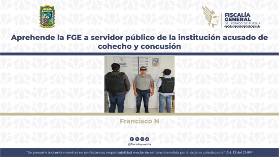 servidor publico fge puebla cohecho consion detenido